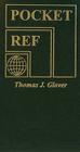Pocket Ref By Thomas J. Glover (Compiled by) Cover Image
