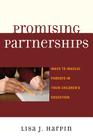 Promising Partnerships: Ways to Involve Parents in Their Children's Education Cover Image