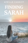 Finding Sarah By Aprille Canniff Cover Image