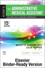 Kinn's the Administrative Medical Assistant - Binder Ready: An Applied Learning Approach Cover Image