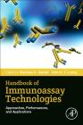 Handbook of Immunoassay Technologies: Approaches, Performances, and Applications Cover Image