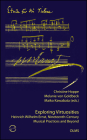 Exploring Virtuosities. Heinrich Wilhelm Ernst, Nineteenth-Century Musical Practices and Beyond (Göttingen Studies in Musicology/Göttinge) Cover Image