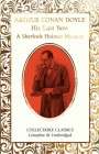 His Last Bow (A Sherlock Holmes Mystery) (Flame Tree Collectable Classics) By Sir Arthur Conan Doyle, Judith John (Contributions by) Cover Image