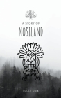 A story of Nosiland By Jessica Elisabeth Luik Cover Image