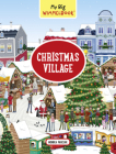 My Big Wimmelbook—Christmas Village: A Look-and-Find Book (Kids Tell the Story) (My Big Wimmelbooks) By Monika Parciak Cover Image