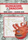 Dungeons & Dragons Word Search and Coloring (Coloring Book & Word Search) By Editors of Thunder Bay Press Cover Image