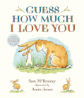 Guess How Much I Love You Padded Board Book By Sam McBratney, Anita Jeram (Illustrator) Cover Image