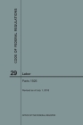 Code of Federal Regulations Title 29, Labor, Parts 1926, 2018 Cover Image