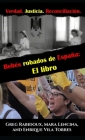 Bebés robados de España: El libro By Greg Rabidoux, Mara Lencina, Enrique Vila Torres Cover Image