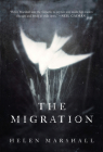 The Migration By Helen Marshall Cover Image