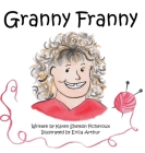 Granny Franny By Karen S. Ficheroux Cover Image