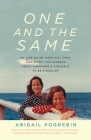 One and the Same: My Life as an Identical Twin and What I've Learned About Everyone's Struggle to Be Singular By Abigail Pogrebin Cover Image