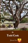 Nueva California: Volume II By Todd Cook Cover Image