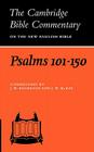 Psalms 101-150 By John W. Rogerson (Commentaries by), J. W. McKay (Commentaries by) Cover Image