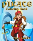 Pirate Coloring Book For Kids Ages 4-8: Fun Pirate Coloring Book For Kids Ages 4-8, Awesome Pirate Adventures By Nooga Publish Cover Image
