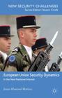 European Union Security Dynamics: In the New National Interest (New Security Challenges) Cover Image