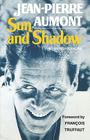 Sun and Shadow By Jean-Pierre Aumont Cover Image