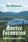 Arctic Intrusion: A Madge Franklin Mystery Cover Image