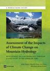 Assessment of the Impacts of Climate Change on Mountain Hydrology: Development of a Methodology Through a Case Study in the Andes of Peru (World Bank Study) Cover Image