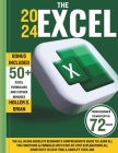 The 2024 Excel: The All In One Absolute Beginner's Comprehensive Guide to Learn All the Functions & Formulas with Step-by-Step Explana Cover Image