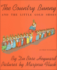 The Country Bunny and the Little Gold Shoes (Sandpiper Books) By Dubose Heyward, Marjorie Flack (Illustrator) Cover Image