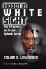 Hidden in White Sight: How AI Empowers and Deepens Systemic Racism Cover Image