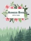 Address Book with Tabs: Email Address Book And Contact Book, with A-Z Tabs Address, Phone, Email, Emergency Contact, Birthday 120 Pages large Cover Image