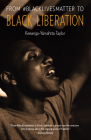 From #Blacklivesmatter to Black Liberation By Keeanga-Yamahtta Taylor Cover Image