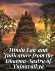 Hindu Law and Judicature from the Dharma-Sastra of Yajnavalkya Cover Image