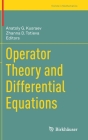 Operator Theory and Differential Equations (Trends in Mathematics) By Anatoly G. Kusraev (Editor), Zhanna D. Totieva (Editor) Cover Image