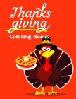 Thanksgiving Coloring Books: The Best Relaxing Colouring Book For Boys Girls Adults By Lucky Me Press Cover Image