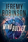 Mind Bullet By Jeremy Robinson Cover Image