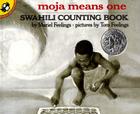 Moja Means One: Swahili Counting Book Cover Image