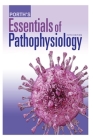 Porth's Essentials of Pathophysiology By Harley Reily Cover Image