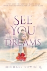 See You In My Dreams By Michael Edwin Q Cover Image