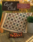 Quilt Club: Scrappy Patterns Perfect for Block Swaps with Friends By Paula Barnes, Mary Ellen Robison Cover Image