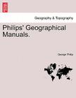 Philips' Geographical Manuals. By George Philip Cover Image