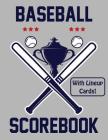 Baseball Scorebook With Lineup Cards: 50 Scorecards For Baseball and Softball Games By Francis Faria Cover Image