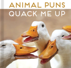 Animal Puns: Quack Me Up By New Seasons, Publications International Ltd Cover Image
