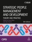 Strategic People Management and Development: Theory and Practice By Gary Rees (Editor), Raymond French (Editor) Cover Image