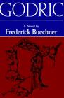 Godric: A Novel By Frederick Buechner Cover Image