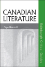 Canadian Literature (Edinburgh Critical Guides to Literature) By Faye Hammill Cover Image
