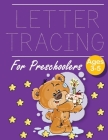 Letter Tracing for Preschoolers Birthday Bear: Letter a tracing sheet - abc letter tracing - letter tracing worksheets - tracing the letter for toddle Cover Image