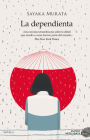 Dependienta, La By Sayaka Murata Cover Image