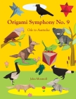 Origami Symphony No. 9: Ode to Australia Cover Image