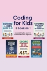 Coding for Kids 5 Books in 1: Javascript, Python and C++ Guide for Kids and Beginners (Coding for Absolute Beginners) By Bob Mather Cover Image