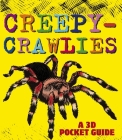 Creepy-Crawlies: A 3D Pocket Guide (Panorama Pops) By Candlewick Press, KJA Artists (Illustrator) Cover Image