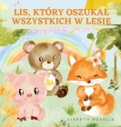 Lis, Który Oszukal Wszystkich W Lesie By Lisbeth Roselia Cover Image