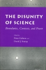 The Disunity of Science: Boundaries, Contexts, and Power (Writing Science) By Peter Galison (Editor), David J. Stump (Editor) Cover Image