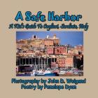 A Safe Harbor, A Kid's Guide To Cagliari, Sardinia, Italy By John D. Weigand (Photographer), Penelope Dyan Cover Image